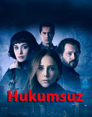 سریال ترکی بی اعتبار 2021 Hukumsuz