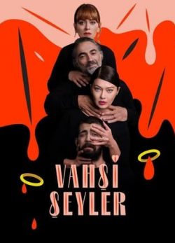 سریال ترکی وحشی ها Vahsi Seyler 2021