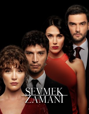 سریال ترکی زمان عاشقی Sevmek Zamani 2022