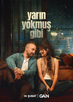 سریال انگار که فردایی نیست Yarin Yokmus Gibi 2024